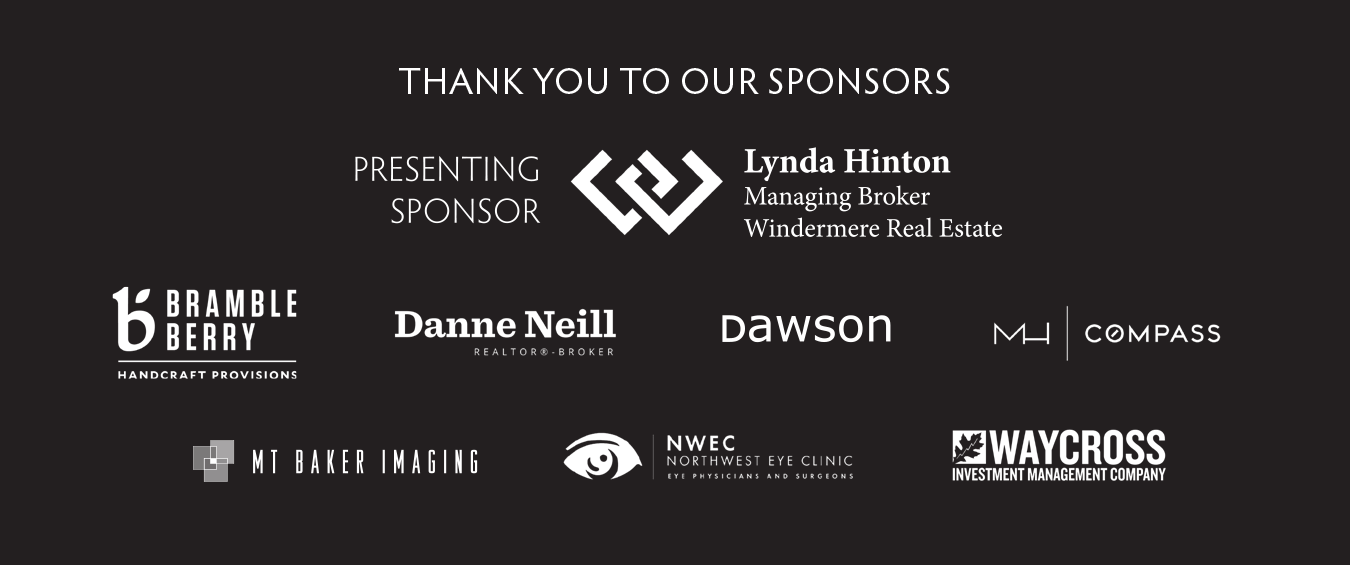 Image with the words, "Thank you to our sponsors" and logos for Lynda Hinton, Managing Broker, Windermere Real Estate, Brambleberry, Danne Neill Realtor, Dawson, MH Compass, Mt Baker Imaging, Northwest Eye Clinic, and Waycross Investment Company.